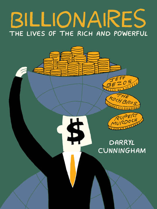 Title details for Billionaires by Darryl Cunningham - Available